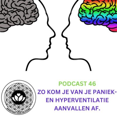 Podcast 46: Zo kom je van je paniek en hyperventilatie aanvallen af