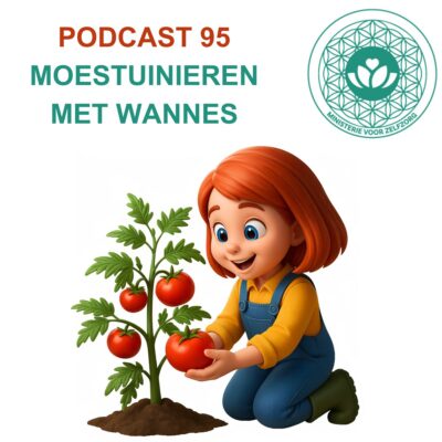 Podcast 95: Moestuinieren met Wannes