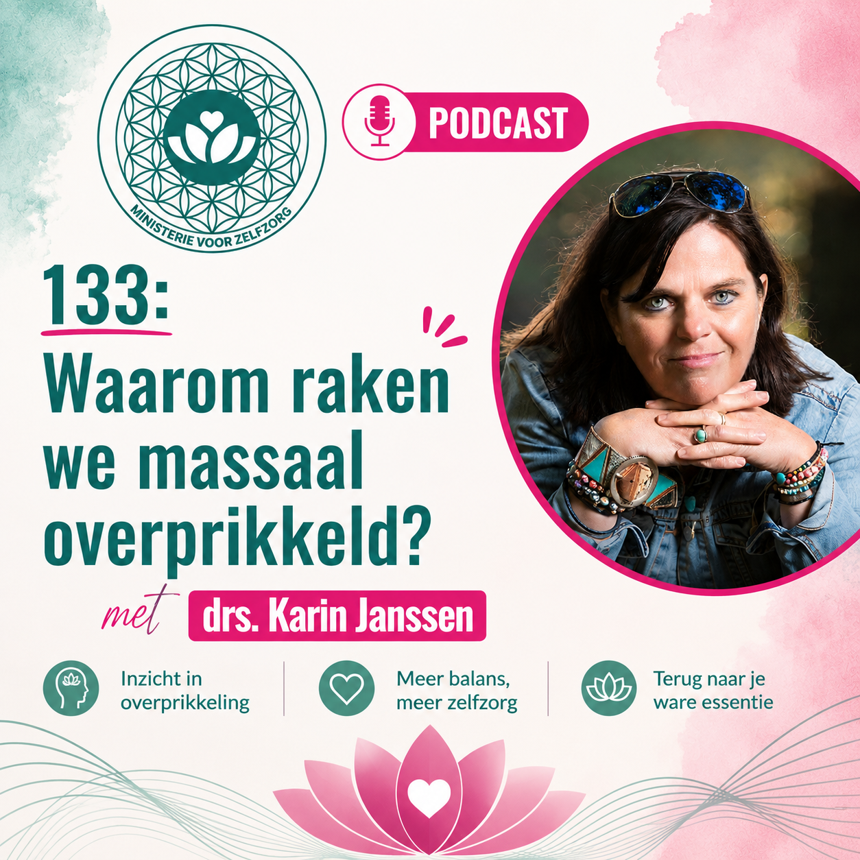 Podcast 133: Waarom raken we massaal overprikkeld met drs. Karin Janssen